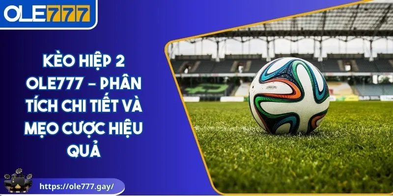Kèo hiệp 2